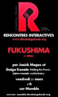 Rencontre Interactive : Fukushima