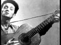 Tear the fascist down - Woody Guthrie