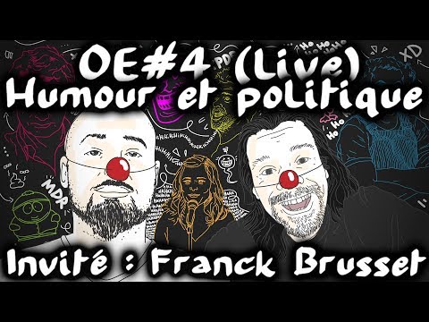 Humour et politique avec Franck Brusset #OuverturedEsprit 4