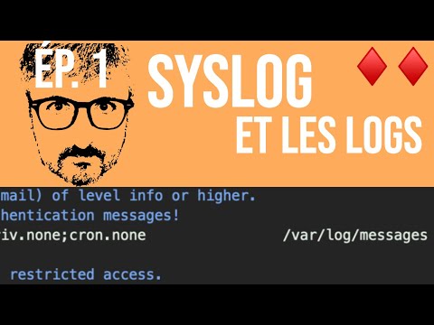 Syslog Ep. 1 Intro: Comprendre le mécanisme des logs sous Unix et Linux.
