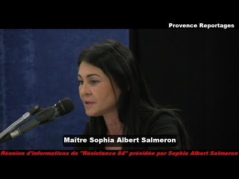 Réunion d'informations de "Resistance 84" présidée par Maître Sophia Albert Salmeron