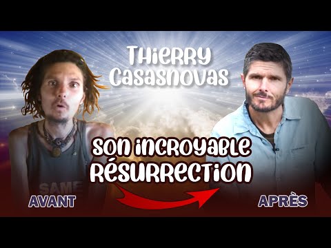Thierry Casasnovas : son incroyable résurrection