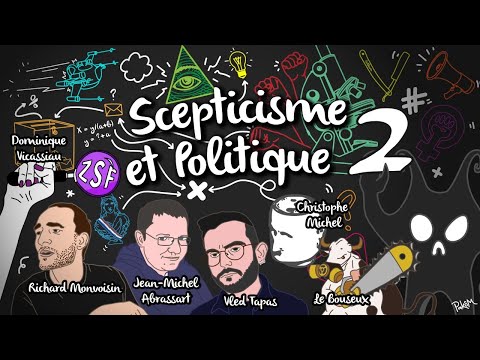 Scepticisme et politique 2 : Hygiène Mentale, Vled Tapas, R Monvoisin, JM Abrassart, Le Bouseux, ZSF