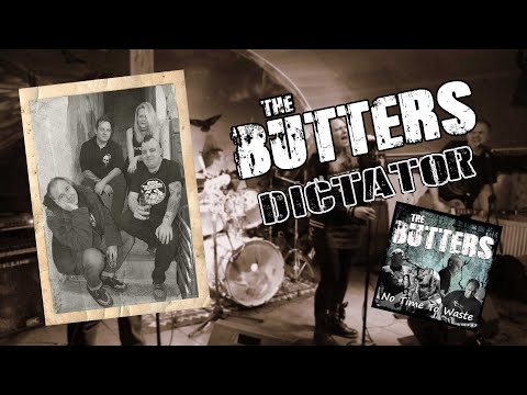 The Butters - Dictator [Official-Video]