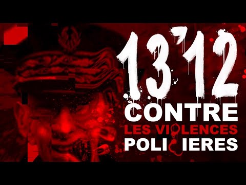 13'12 contre les violences policières [CLIP OFFICIEL]