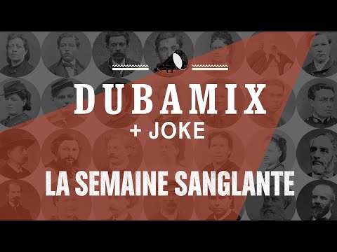 DUBAMIX ft. JOKE - La Semaine Sanglante (Paroles)