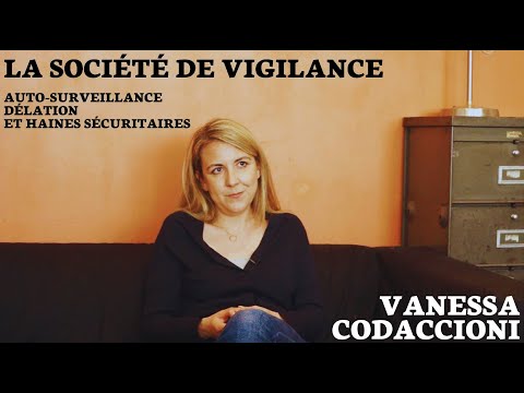 Vanessa Codaccioni : La société de vigilance