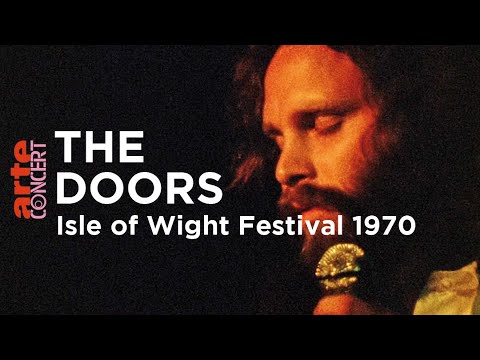 The Doors: Live at The Isle of Wight Festival 1970 - ARTE Concert