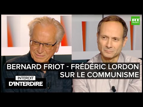 Interdit d'interdire ⛔️ Bernard Friot - Frédéric Lordon sur le communisme