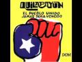 Quilapayún - ¡El pueblo unido jamás será vencido!